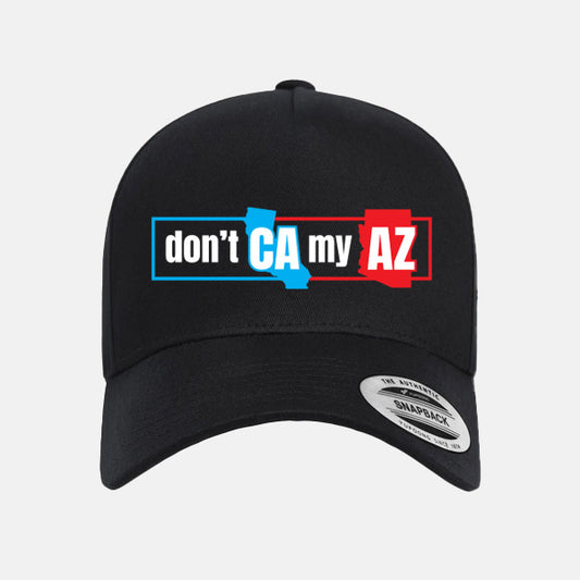 Don't CA MY AZ Authentic Snapback